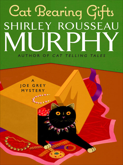 Title details for Cat Bearing Gifts by Shirley Rousseau Murphy - Wait list